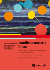 Familienzentrierte Pflege - Lehrbuch für Familien-Assrssment und Interventionen